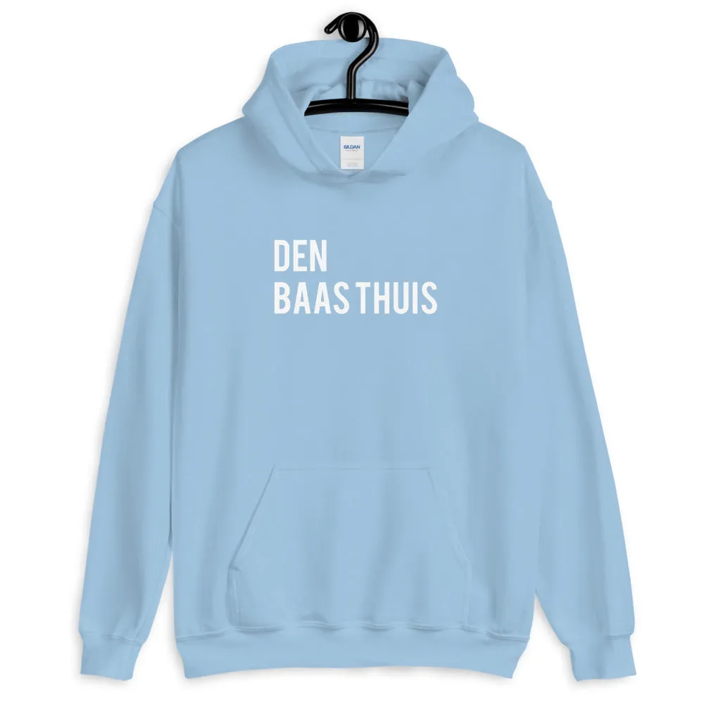 Den Baas Thuis Hoodie