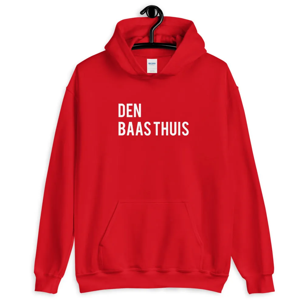 Den Baas Thuis Hoodie