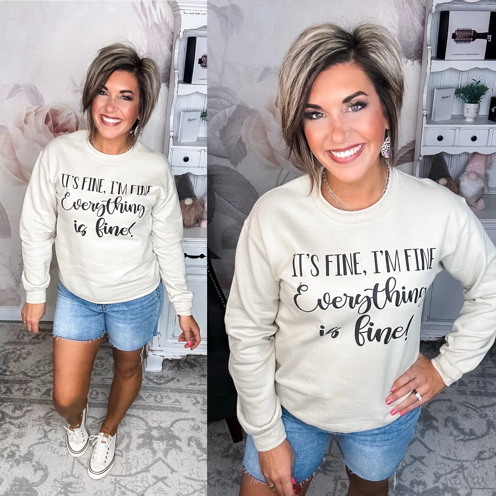 Everything Is Fine Sweatshirt